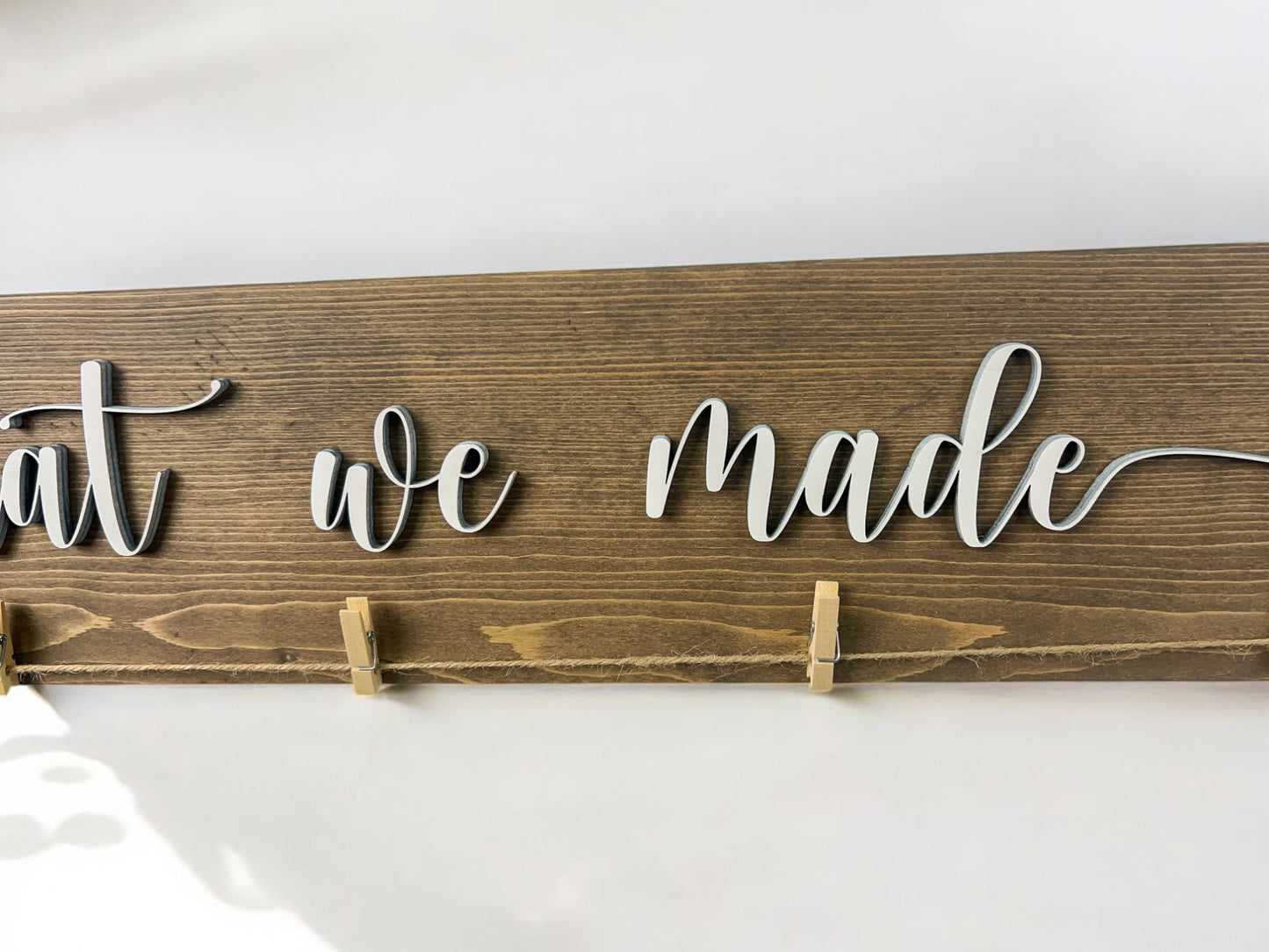 3D 'Look What We Made' Wooden Art Display Sign