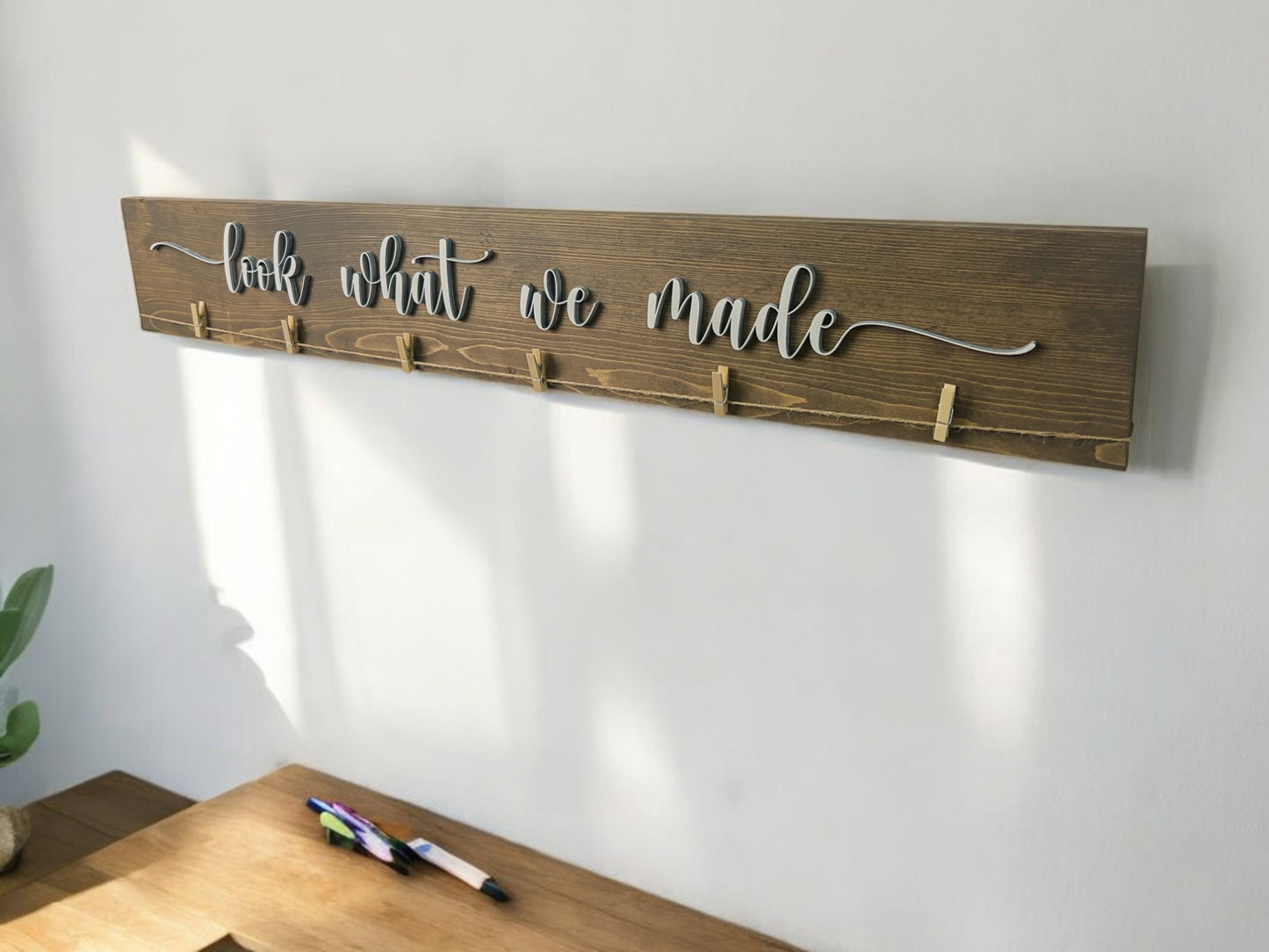 3D 'Look What We Made' Wooden Art Display Sign