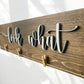 3D 'Look What We Made' Wooden Art Display Sign